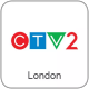 CTV2 London